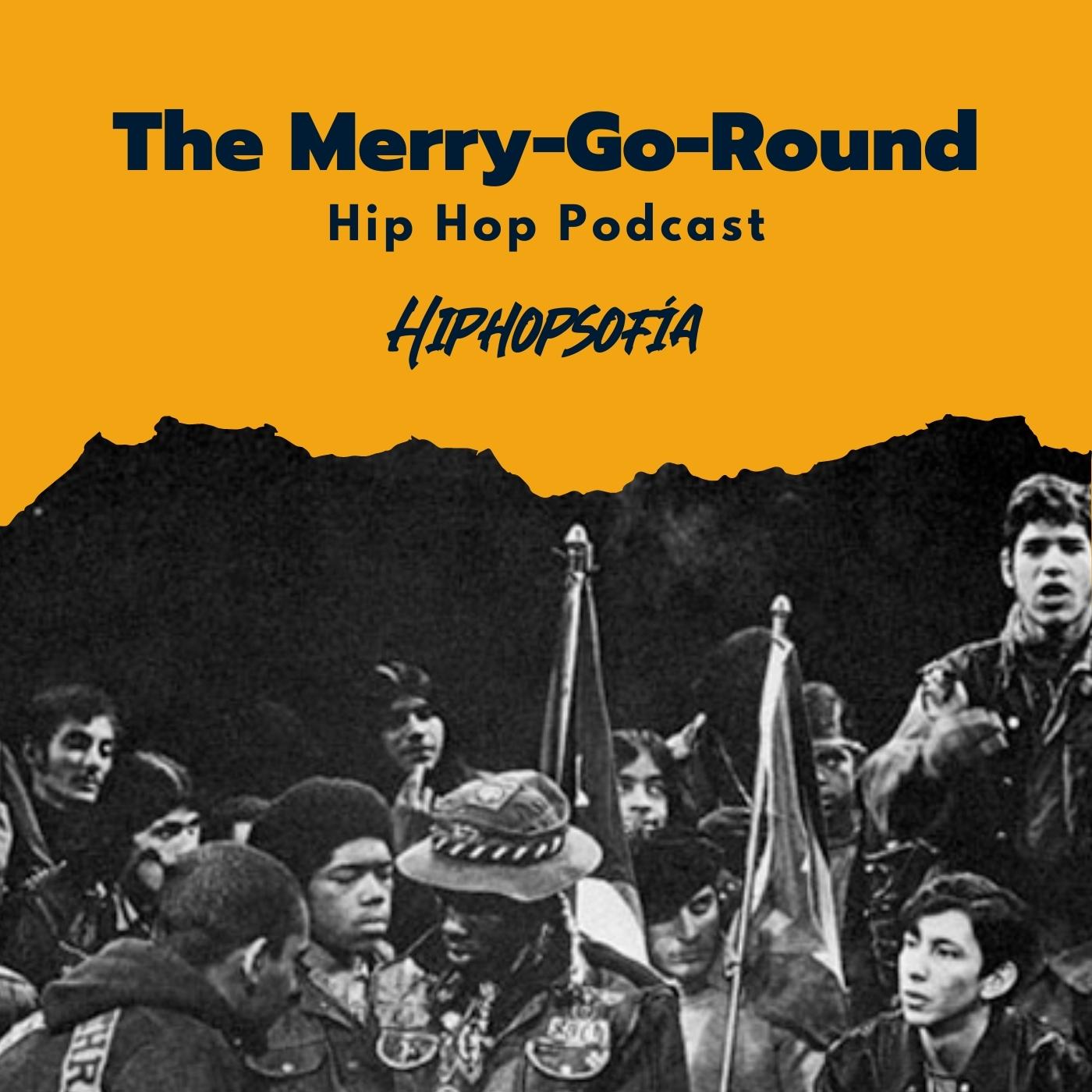 The Merry Go Round - Hip Hop Podcast